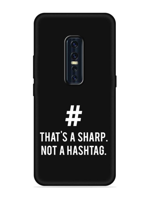 Thats Sharp Not Embossed Soft Silicone Case for Vivo V17 Pro Zapvi