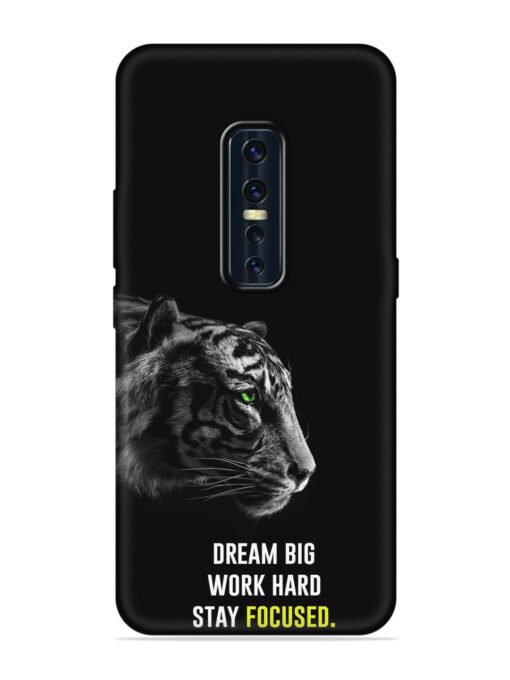 Dream Big Work Hard Embossed Soft Silicone Case for Vivo V17 Pro Zapvi