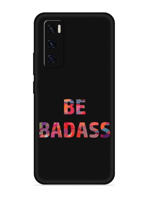 Be Badass Embossed Soft Silicone Case for Vivo V20 Se Zapvi