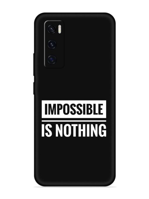 Impossible Is Nothing Embossed Soft Silicone Case for Vivo V20 Se Zapvi