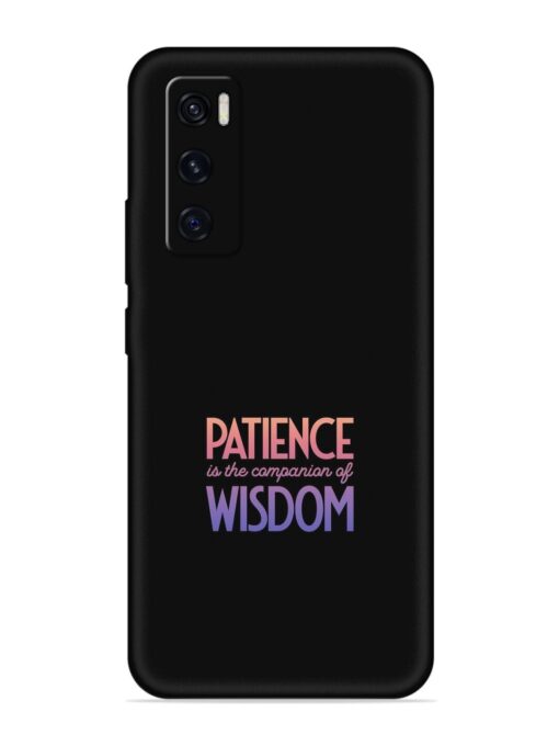 Patience Is The Embossed Soft Silicone Case for Vivo V20 Se Zapvi