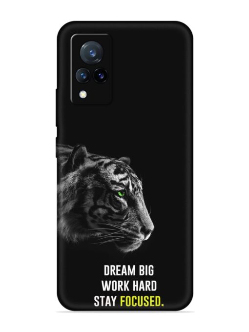 Dream Big Work Hard Embossed Soft Silicone Case for Vivo V21 (5G) Zapvi