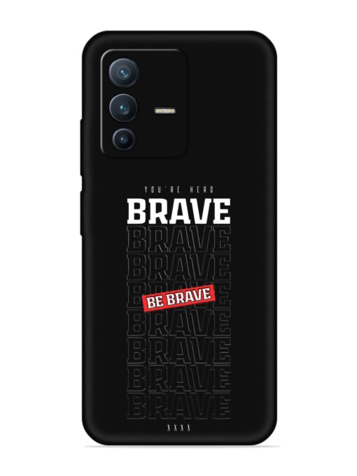 Be Brave Embossed Soft Silicone Case for Vivo V23 (5G)