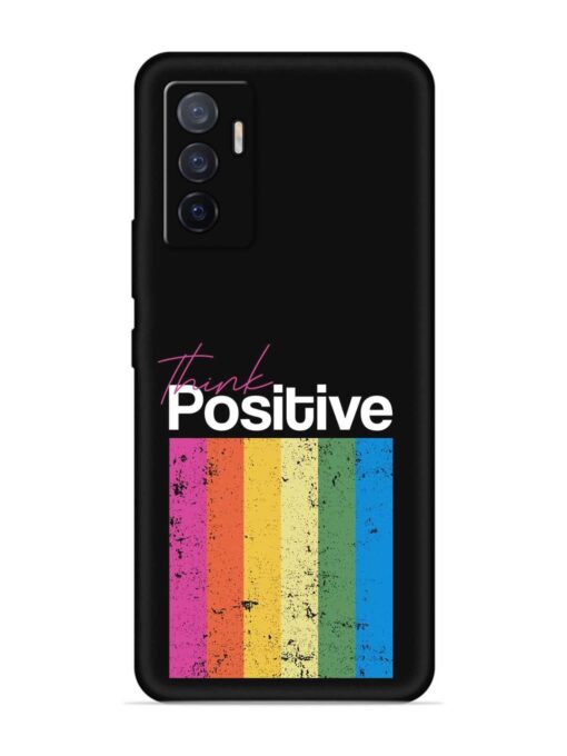 Think Positive Typography Embossed Soft Silicone Case for Vivo V23E (5G) Zapvi