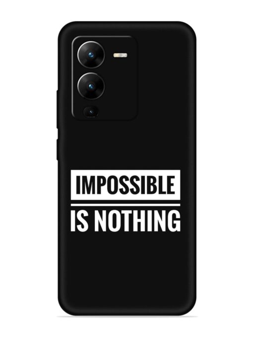 Impossible Is Nothing Embossed Soft Silicone Case for Vivo V25 Pro (5G) Zapvi