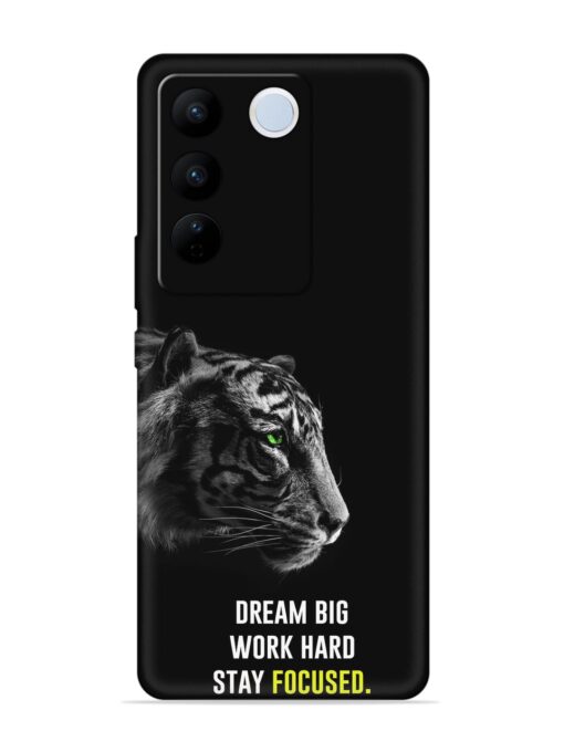 Dream Big Work Hard Embossed Soft Silicone Case for Vivo V27 (5G)