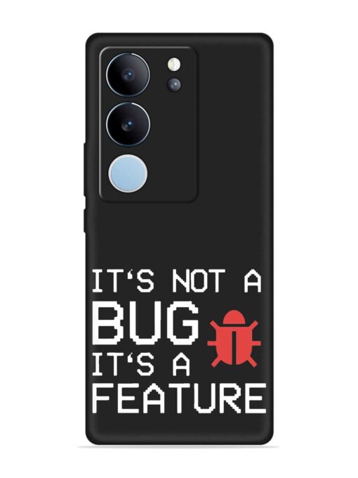 Not Bug Feature Embossed Soft Silicone Case for Vivo V29 (5G) Zapvi