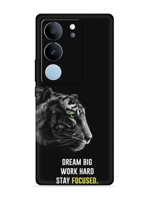 Dream Big Work Hard Embossed Soft Silicone Case for Vivo V29 (5G)