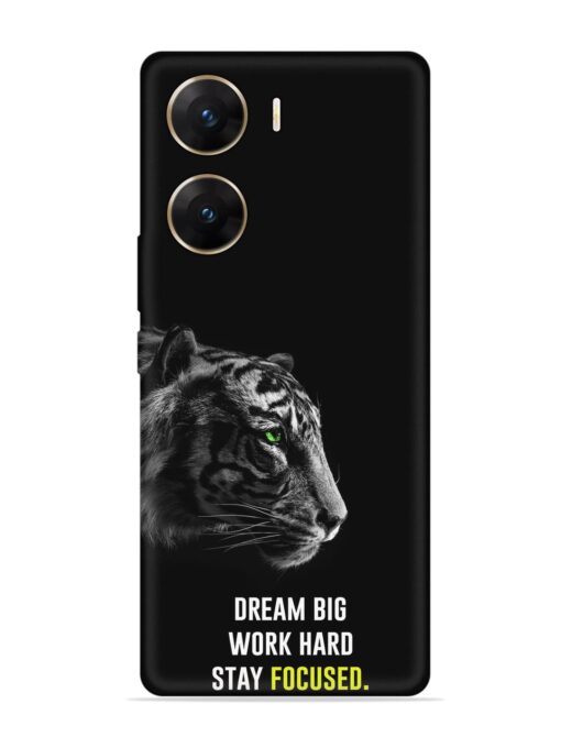 Dream Big Work Hard Embossed Soft Silicone Case for Vivo V29E (5G) Zapvi