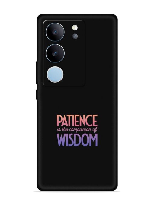 Patience Is The Embossed Soft Silicone Case for Vivo V29 Pro (5G)