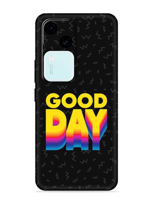 Good Day Embossed Soft Silicone Case for Vivo V30 (5G)