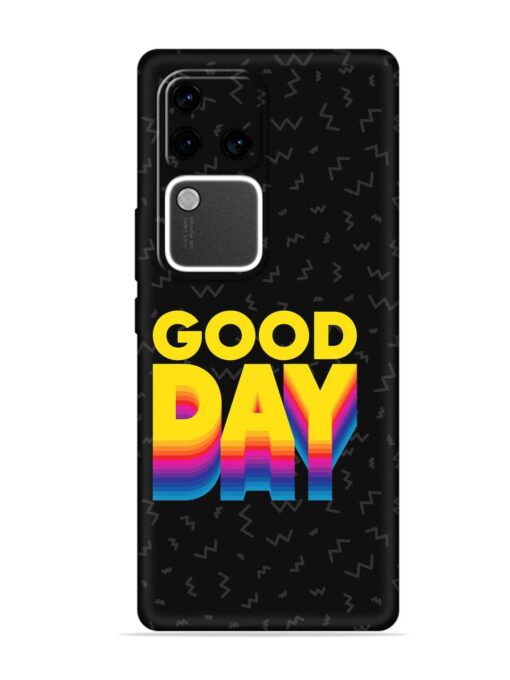 Good Day Embossed Soft Silicone Case for Vivo V30 Pro (5G) Zapvi