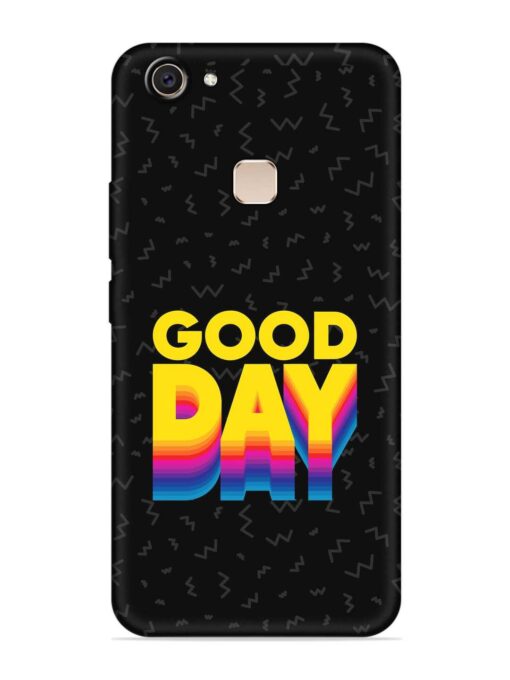 Good Day Embossed Soft Silicone Case for Vivo V7 Plus Zapvi