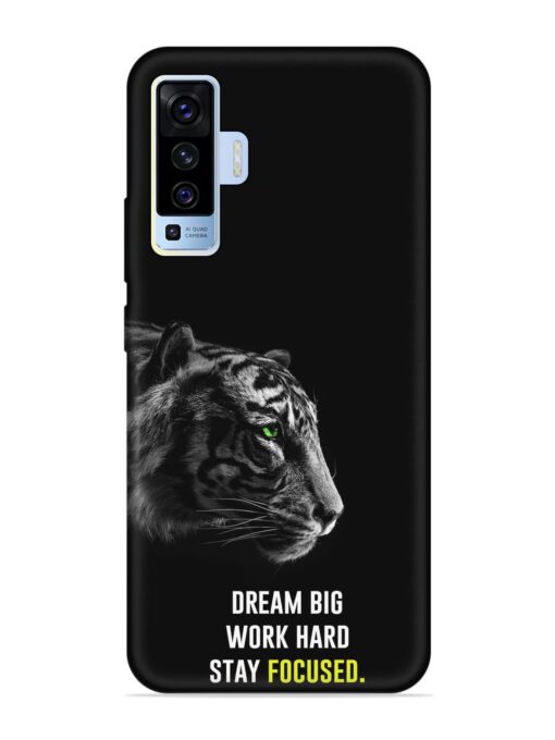 Dream Big Work Hard Embossed Soft Silicone Case for Vivo X50 Zapvi