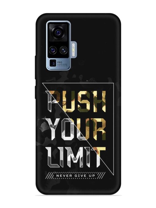 Push Your Limits Embossed Soft Silicone Case for Vivo X50 Pro Zapvi