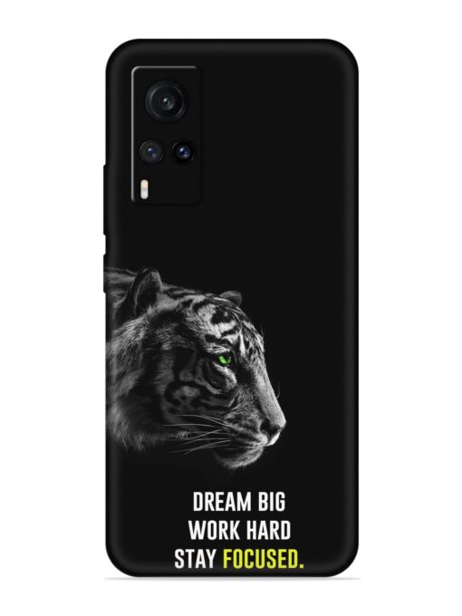 Dream Big Work Hard Embossed Soft Silicone Case for Vivo X60 Zapvi