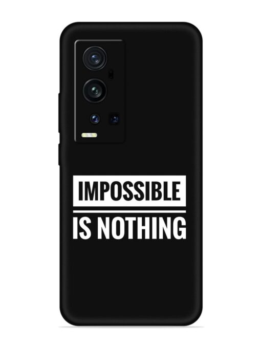 Impossible Is Nothing Embossed Soft Silicone Case for Vivo X60 Pro Plus