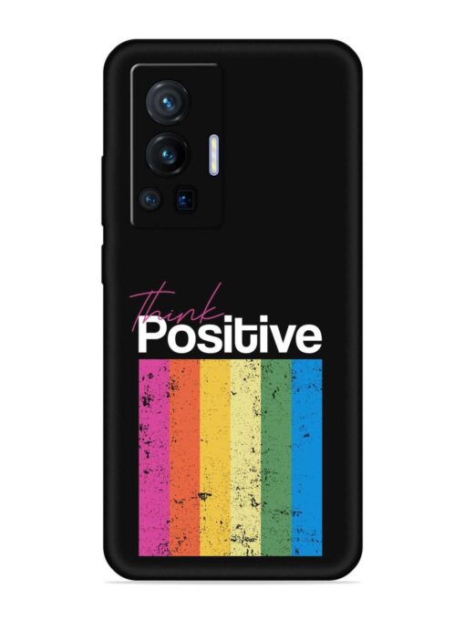 Think Positive Typography Embossed Soft Silicone Case for Vivo X70 Pro (5G) Zapvi