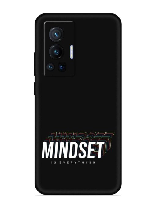 Mindset Everything Slogan Embossed Soft Silicone Case for Vivo X70 Pro (5G) Zapvi