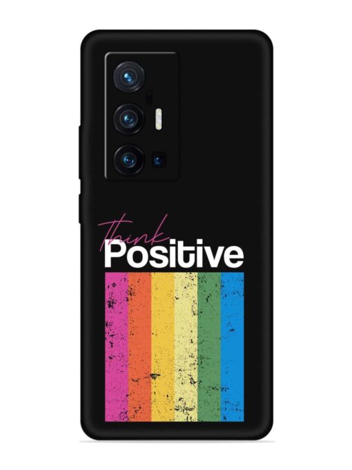 Think Positive Typography Embossed Soft Silicone Case for Vivo X70 Pro Plus Zapvi