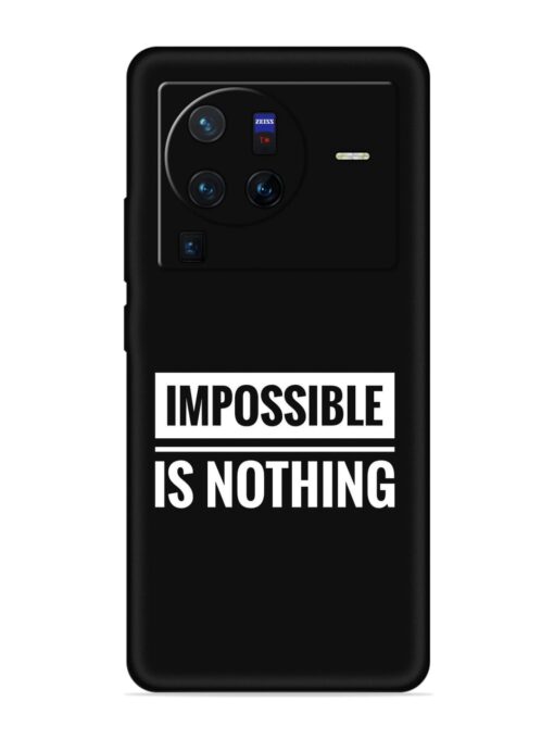 Impossible Is Nothing Embossed Soft Silicone Case for Vivo X80 Pro