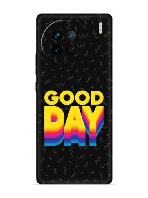 Good Day Embossed Soft Silicone Case for Vivo X90