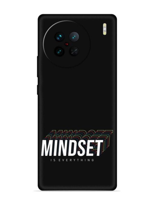 Mindset Everything Slogan Embossed Soft Silicone Case for Vivo X90 Zapvi