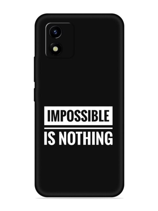 Impossible Is Nothing Embossed Soft Silicone Case for Vivo Y01