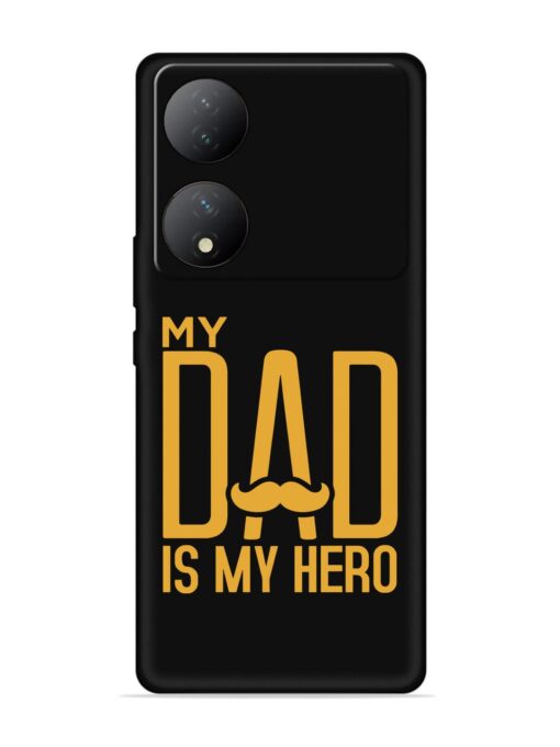 My Dad Is My Hero Embossed Soft Silicone Case for Vivo Y100 (5G) Zapvi