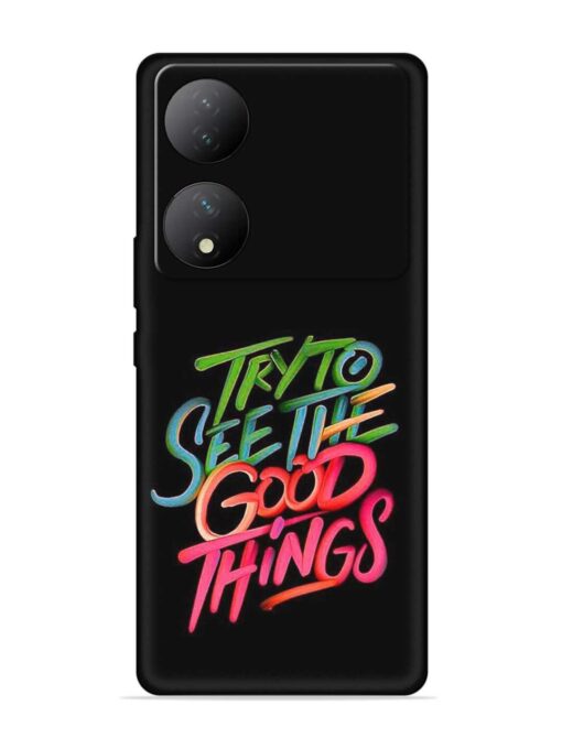 Try To See The Good Things Embossed Soft Silicone Case for Vivo Y100 (5G)