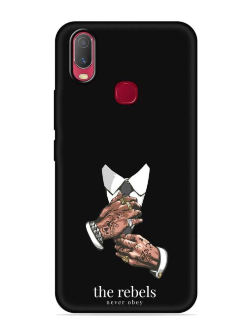 Rebels Slogan Man Embossed Soft Silicone Case for Vivo Y11 Zapvi