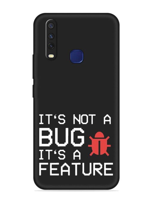 Not Bug Feature Embossed Soft Silicone Case for Vivo Y12 Zapvi