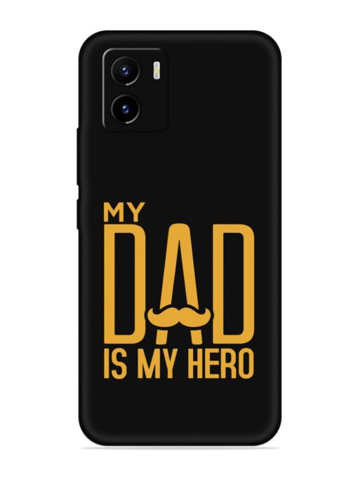 My Dad Is My Hero Embossed Soft Silicone Case for Vivo Y15C Zapvi