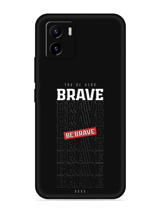 Be Brave Embossed Soft Silicone Case for Vivo Y15C Zapvi