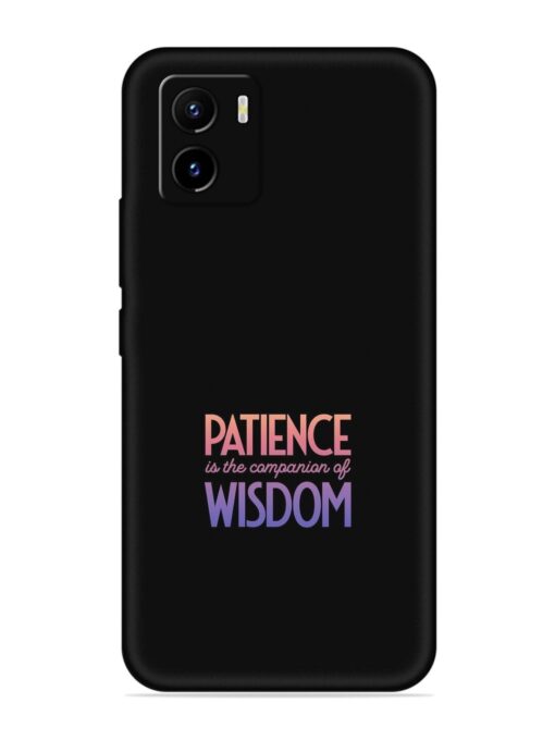 Patience Is The Embossed Soft Silicone Case for Vivo Y15C Zapvi