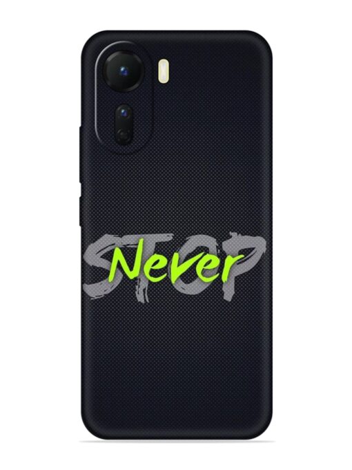 Never Stop Embossed Soft Silicone Case for Vivo Y16 Zapvi