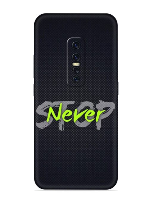 Never Stop Embossed Soft Silicone Case for Vivo Y17 Pro