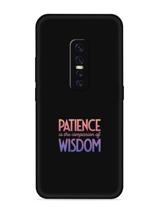 Patience Is The Embossed Soft Silicone Case for Vivo Y17 Pro