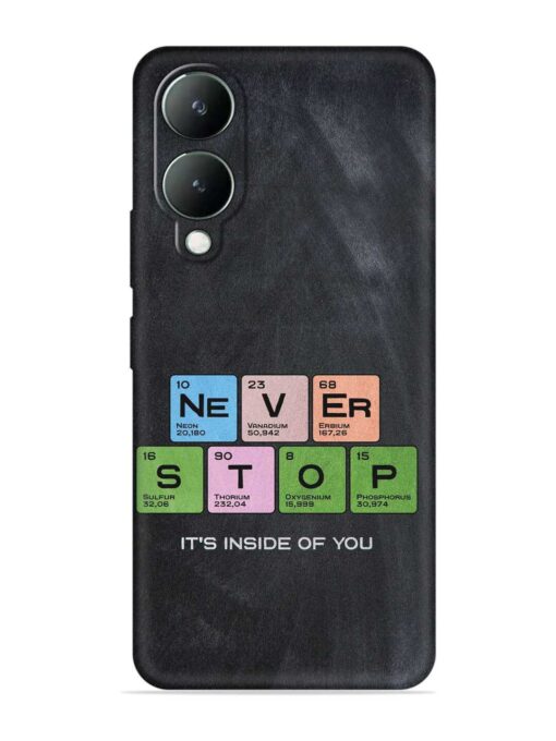 Never Stop It'S Inside Of You Embossed Soft Silicone Case for Vivo Y17S