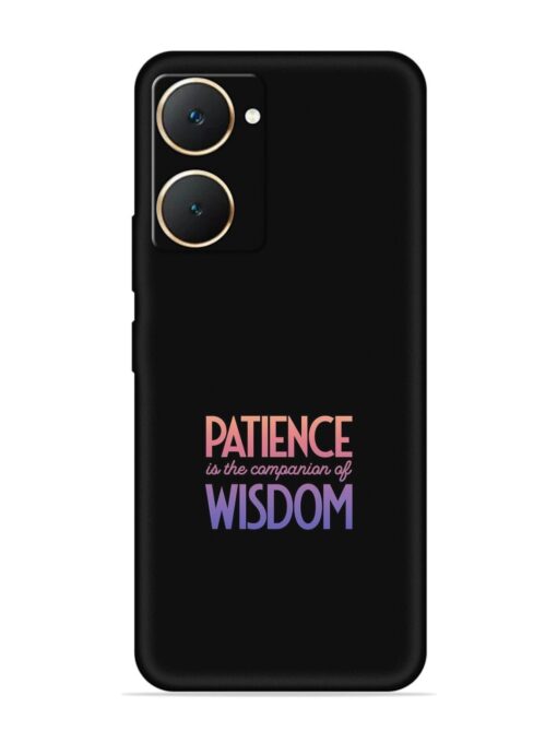 Patience Is The Embossed Soft Silicone Case for Vivo Y18E Zapvi