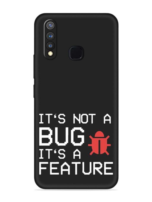 Not Bug Feature Embossed Soft Silicone Case for Vivo Y19 Zapvi