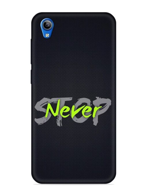 Never Stop Embossed Soft Silicone Case for Vivo Y1S Zapvi