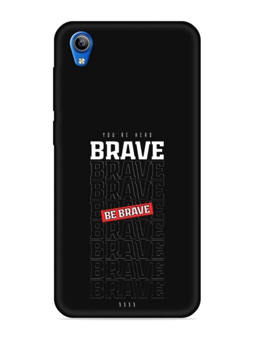 Be Brave Embossed Soft Silicone Case for Vivo Y1S Zapvi