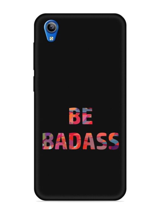 Be Badass Embossed Soft Silicone Case for Vivo Y1S Zapvi