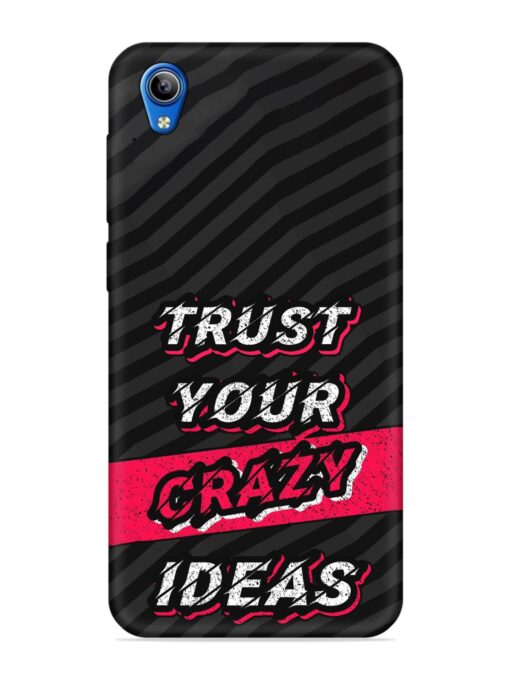 Trust Your Crazy Ideas Embossed Soft Silicone Case for Vivo Y1S Zapvi