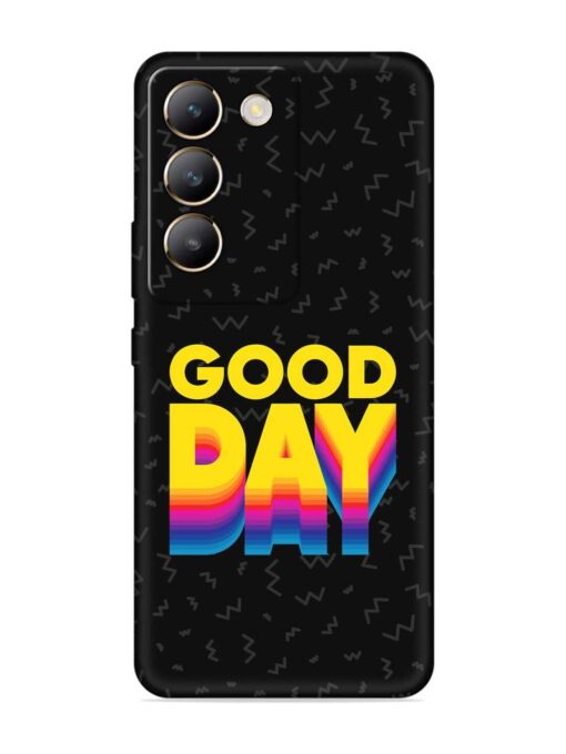 Good Day Embossed Soft Silicone Case for Vivo Y200E (5G)