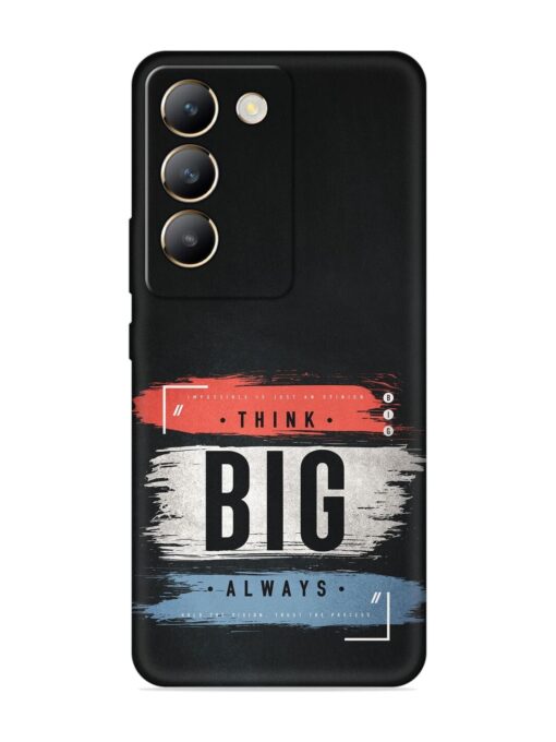 Think Big Always Embossed Soft Silicone Case for Vivo Y200E (5G) Zapvi