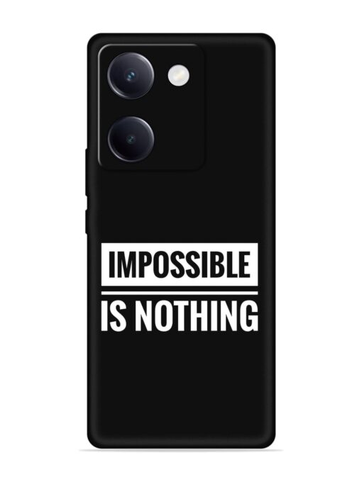 Impossible Is Nothing Embossed Soft Silicone Case for Vivo Y200 Pro (5G) Zapvi