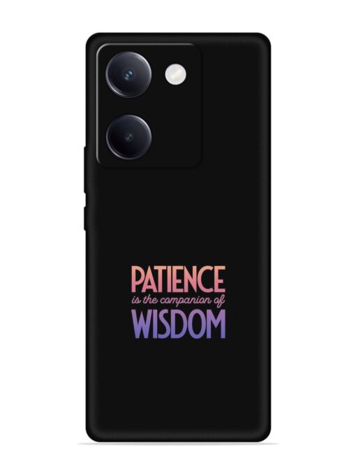 Patience Is The Embossed Soft Silicone Case for Vivo Y200 Pro (5G) Zapvi