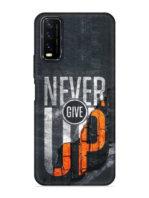 Never Give Up Embossed Soft Silicone Case for Vivo Y20A Zapvi